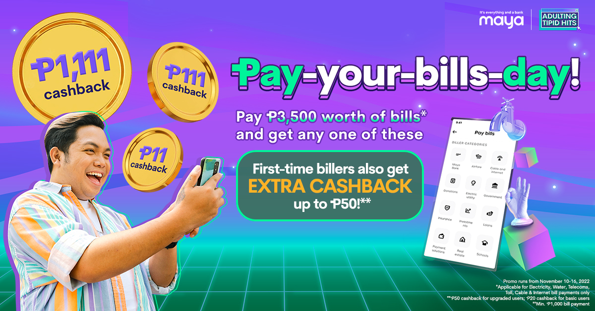 Up to P1,111 Cashback when you pay your bills